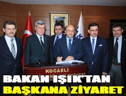 Bakan Işıktan Başkana ziyaret