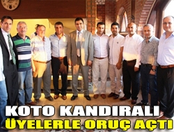 KOTO Kandıralı Üyelerle Oruç Açtı