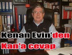 Kenan Evinden Kan'a cevap