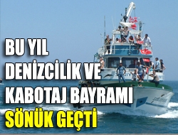 Bu Yıl Denizcilik ve Kabotaj Bayramı Sönük Geçti