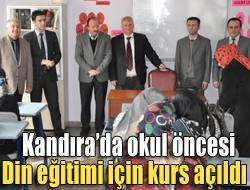 Kandırada okul öncesi din eğitimi için kurs açıldı