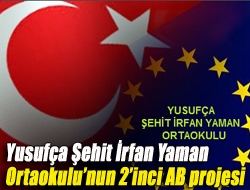 Yusufça Şehit İrfan Yaman Ortaokulunun 2inci AB projesi