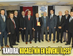 Kandıra, Kocaelinin en güvenli ilçesi