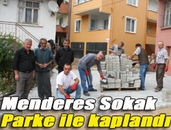 Menderes Sokak parke ile kaplandı