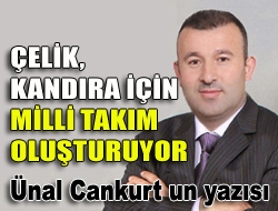 Çelik, Kandıra için milli takım oluşturuyor