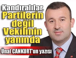 Kandıralılar, partilerin değil vekilinin yanında