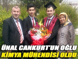 Ünal Cankurtun oğlu kimya mühendisi oldu