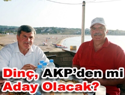 Kazım Dinç. AKP'den mi Aday Olacak?