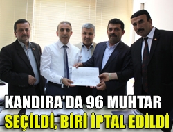 Kandırada 96 muhtar seçildi, biri iptal edildi