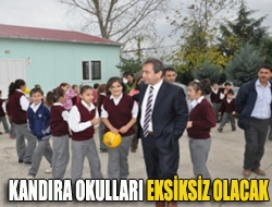 Kandıra okulları eksiksiz olacak