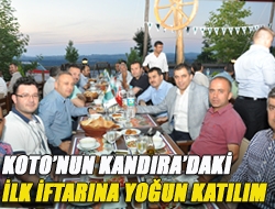 KOTOnun Kandıradaki ilk iftarına yoğun katılım