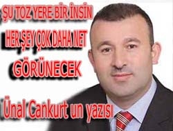 ŞU TOZ YERE BİR İNSİN'HER ŞEY ÇOK DAHA NET GÖRÜNECEK