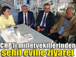 CHPli milletvekillerinden şehit evine ziyaret