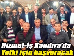 Hizmet-İş Kandırada yetki için başvuracak