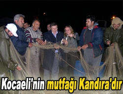 Kocaeli'nin mutfağı Kandıra'dır