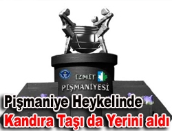 Pişmaniye Heykelinde Kandıra Taşı'da yerini aldı