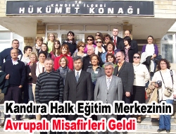 Kandıra Halk Eğitim Merkezinin Avrupalı Misafirleri Geldi