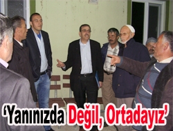 ‘Yanınızda değil, ortadayız’