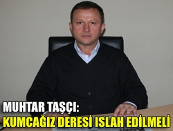 Muhtar Taşçı: Kumcağız Deresi ıslah edilmeli