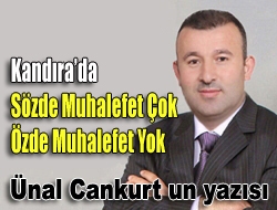 Kandırada sözde Muhalefet çok özde muhalefet yok.