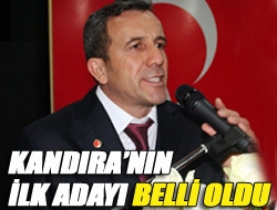 Kandıranın ilk adayı belli oldu