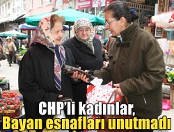 CHPli kadınlar, bayan esnafları unutmadı