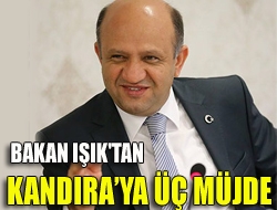 Bakan Işık'tan Kandıraya üç müjde