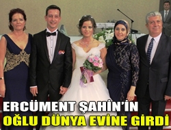 Ercüment Şahinin oğlu dünya evine girdi