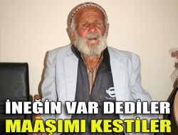 İneğin var dediler maaşımı kestiler