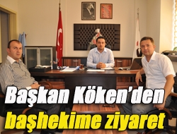 Başkan Kökenden başhekime ziyaret