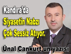 Kandırada siyasetin nabzı çok sessiz atıyor.