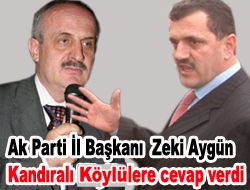 Ak Parti İl Başkanı Zeki Aygün Kandıralı Köylülere cevap verdi