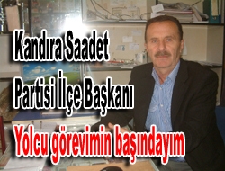 Kandıra Saadet Partisi İlçe Başkanı Yolcu: