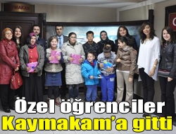 Özel öğrenciler Kaymakama gitti