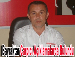 Bayraktar çarpıcı açıklamalarda bulundu