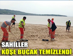 Sahiller köşe bucak temizlendi