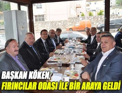 Başkan Köken, Fırıncılar Odası ile bir araya geldi