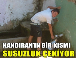 Kandıranın bir kısmı susuzluk çekiyor