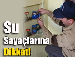 Su Sayaçlarına Dikkat!