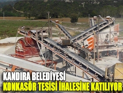 Kandıra Belediyesi konkasör tesisi ihalesine katılıyor