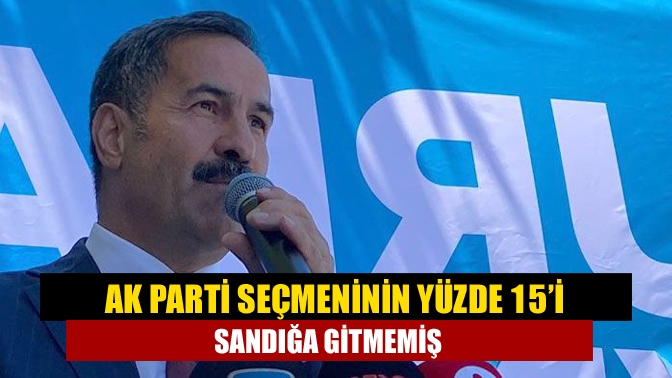 AK Parti seçmeninin yüzde 15’i sandığa gitmemiş