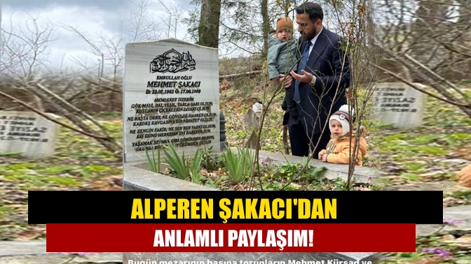 Alperen Şakacıdan Anlamlı Paylaşım!