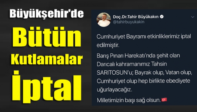 Büyükşehir'de Bütün Kutlamalar İptal