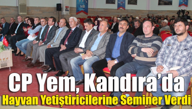 CP Yem, Kandıra’da hayvan yetiştiricilerine seminer verdi