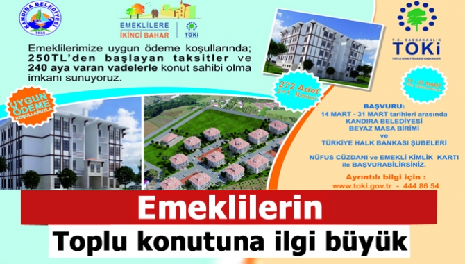 Emeklilerin toplu konutuna ilgi büyük