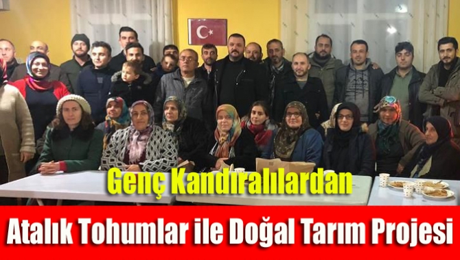 Genç Kandıralılardan Atalık Tohumlar ile Doğal Tarım Projesi