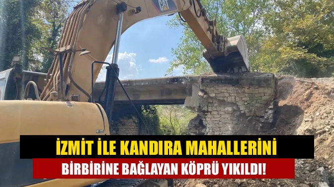 İzmit İle Kandıra Mahallerini Birbirine Bağlayan Köprü Yıkıldı!