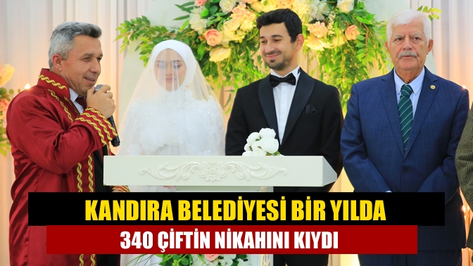 Kandıra Belediyesi bir yılda 340 çiftin nikahını kıydı