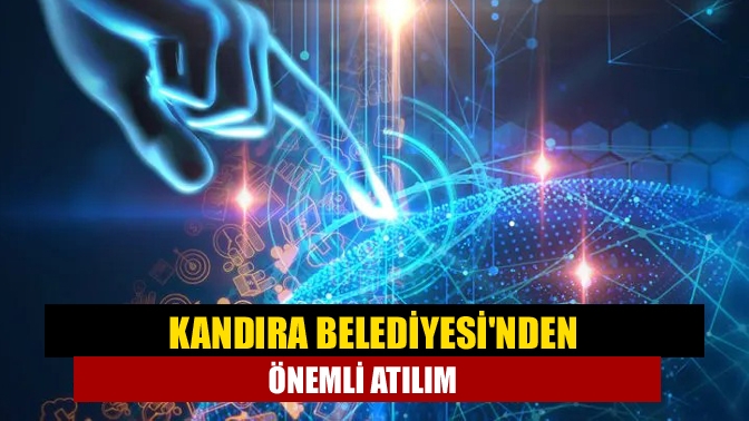 Kandıra Belediyesinden önemli atılım