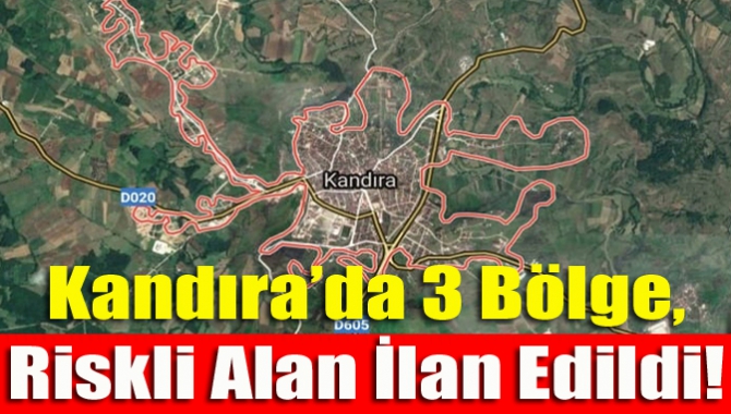 Kandıra’da 3 Bölge, Riskli Alan İlan Edildi!